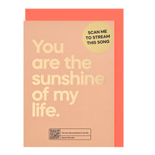 Load image into Gallery viewer, Say it with songs greeting card - you are the sunshine of my life