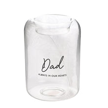 Load image into Gallery viewer, Remembrance feather glass tea light holder - dad