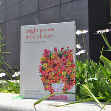 Load image into Gallery viewer, Bright Poems for Dark Days- An Anthology For Hope
