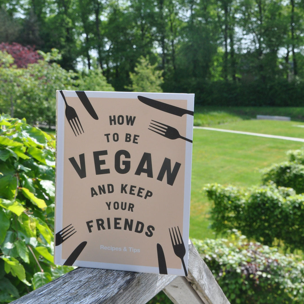 How to be a Vegan and Keep Your Friends