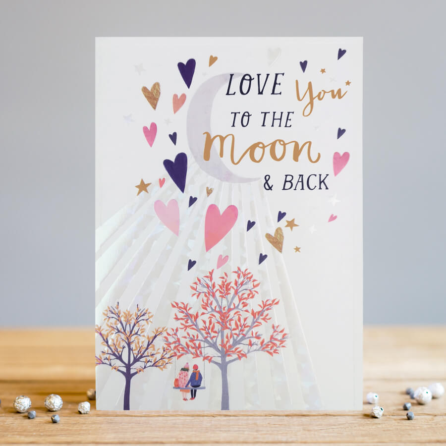 Louise Tiler Greetings Card - Love You To The Moon And Back